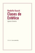 Rodolfo Kusch: Clases de Estetica
