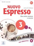 Nuovo Espresso. Corso di Italiano. Libro Dello Studente e Esercizi: Libro Studente 3: Vol. 3: (in Italian)