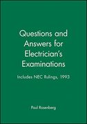 questions and answers for electrician's examinations: includes nec rulings, 1993 (en Inglés)