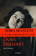 Dora Diamant el Ultimo Amor de Franz Kafka