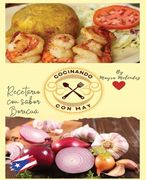 Libro Recetas Cocinando Con May: Libro Recetas Cocina Tipica Puertorriqueña