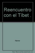 Reencuentro con el tibet (in Spanish)