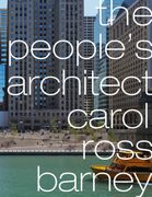 The People's Architect: Carol Ross Barney (en Inglés)
