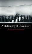 A Philosophy of Discomfort (en Inglés)