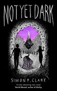 Not Yet Dark