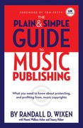 U.K. Edition: The Plain and Simple Guide to Music Publishing: Foreword by Tom Petty (en Inglés)