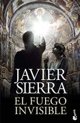 El Fuego Invisible (Biblioteca Javier Sierra)