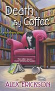 Death by Coffee (a Bookstore Cafe Mystery) (en Inglés)