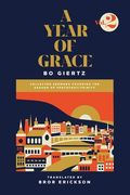 A Year of Grace, Volume 2: Collected Sermons Covering the Season of Pentecost/Trinity (en Inglés)