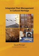 Integrated Pest Management for Cultural Heritage (en Inglés)