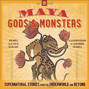 MAYA GODS & MONSTERS