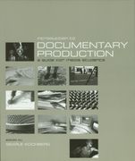 Introduction to Documentary Production: A Guide for Media Students (en Inglés)