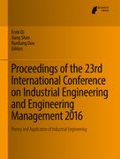 Proceedings of the 23rd International Conference on Industrial Engineering and Engineering Management 2016: Theory and Application of Industrial Engin (en Inglés)