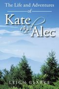 The Life and Adventures of Kate and Alec