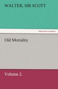 old mortality, volume 2.