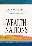 The Wealth of Nations: Abridged (en Inglés)