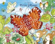 Peter Rabbit: The Great Butterfly Hunt. A Lift-the-Flap Storybook