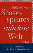 Shakespeares Ruhelose Welt: Eine Geschichte in 20 Objekten (en Alemán)