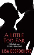A Little too far (en Inglés)