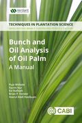 Bunch and Oil Analysis of Oil Palm: A Manual (en Inglés)