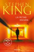 La mitad oscura - Stephen King - Debolsillo