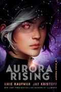 Aurora Rising: Amy Kaufman & jay Kristoff (Aurora Cycle 1) (en Inglés)
