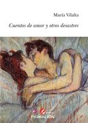 Cuentos de Amor y Otros Desastres (in Spanish)