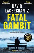 Fatal Gambit: By the Author of the Girl in the Spider's web (Rekke and Vargas) (en Inglés)