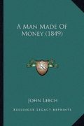 a man made of money (1849) (en Inglés)