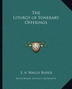 the liturgy of funerary offerings (en Inglés)