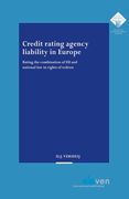Credit Rating Agency Liability in Europe: Rating the Combination of EU and National Law in Rights of Redress Volume 344 (en Inglés)
