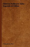 chinese folklore tales - legends of china (en Inglés)