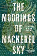 The Moorings of Mackerel sky (en Inglés)