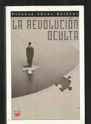 La Revolucion Oculta