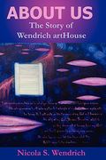 about us the story of wendrich arthouse (en Inglés)
