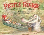 Petite Rouge: A Cajun red Riding Hood (en Inglés)