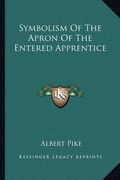 symbolism of the apron of the entered apprentice