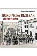 Burdinazko Bizitzak Gorritxoak (Euskera) (en Euskera)