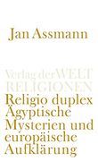 Religio Duplex: Ägyptische Mysterien und Europäische Aufklärung (in German)