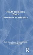 Health Promotion Ethics (en Inglés)