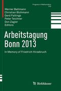 Arbeitstagung Bonn 2013: In Memory of Friedrich Hirzebruch (en Inglés)