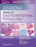 Atlas of Gastrointestinal Pathology: A Pattern-Based Approach to Non-Neoplastic Biopsies (en Inglés)