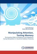 manipulating attention, testing memory (en Inglés)