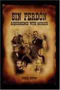 sin perdn: acquiescence to murder-volume 2
