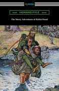 The Merry Adventures of Robin Hood (en Inglés)