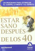 estar sano despues de los 40