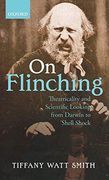 On Flinching: Theatricality and Scientific Looking From Darwin to Shell Shock (en Inglés)