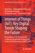 Internet of Things (Iot): Key Digital Trends Shaping the Future: Proceedings of 7th International Conference on Internet of Things and Connected Techn
