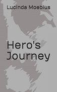 Hero's Journey (Streams of Consciousness) (en Inglés)