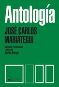 Antologia. Seleccion, Introduccion y Notas de Martin Bergel